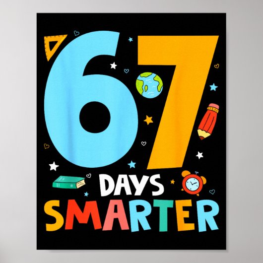 67th Day Of School Funny 67 Days Smarter Teacher B Poster (Vorne)