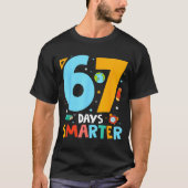 67th Day Of School Funny 67 Days Smarter Teacher B T-Shirt (Vorderseite)