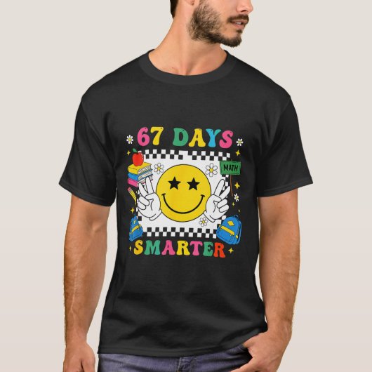 67th Day Of School Funny 67 Days Smarter Teacher B T-Shirt (Vorderseite)