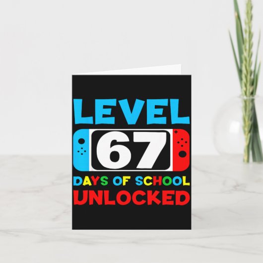 67th Day Of School Gamer Level 67 Days Unlocked 6 Karte (Vorderseite)