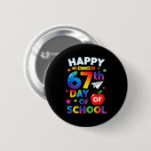 67th Day Of School Happy 67 Days Meme Teacher Kids Button (Vorne & Hinten)