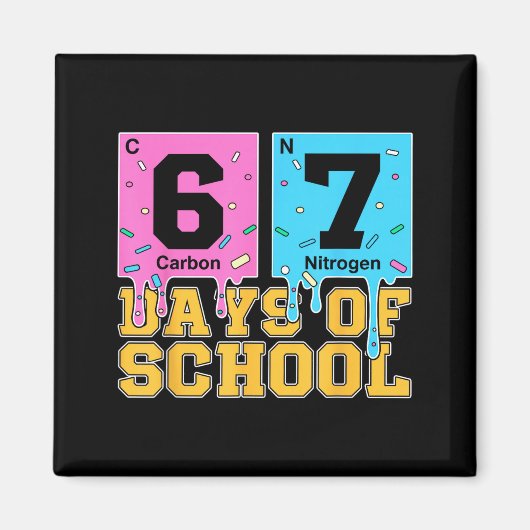 67th Day Of School Kids Funny Meme Six Seven Perio Magnet (Vorne)