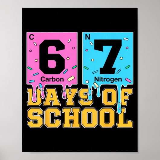 67th Day Of School Kids Funny Meme Six Seven Perio Poster (Vorne)