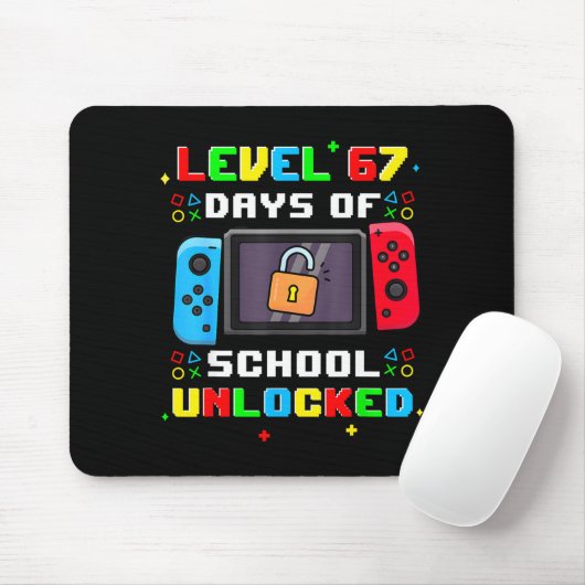 67th Day Of School Level 67 Days Of School Unlocke Mousepad (Mit Mouse)