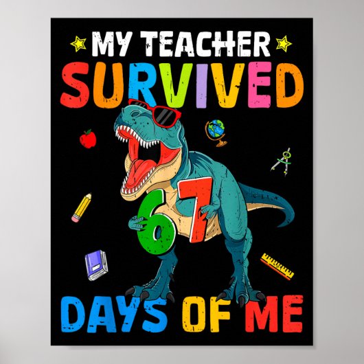 67th Day Of School My Teacher Survived 67 Days Boy Poster (Vorne)