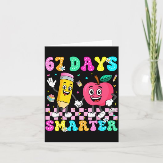 67th Day Of School Shirt 67 Days Smarter Teacher B Karte (Vorderseite)