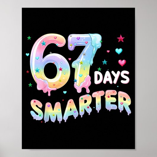 67th Day Of School Shirt 67 Days Smarter Teacher B Poster (Vorne)