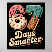 67th Day Of School Shirt 67 Days Smarter Teacher B Poster (Vorne)