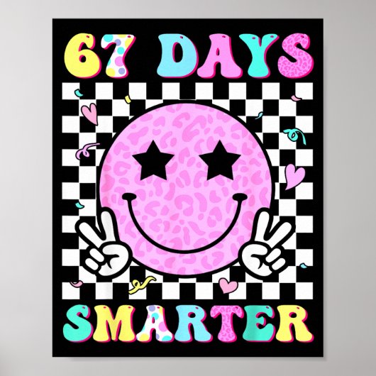 67th Day Of School Shirt 67 Days Smarter Teacher G Poster (Vorne)