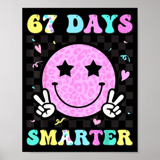 67th Day Of School Shirt 67 Days Smarter Teacher G Poster (Vorne)