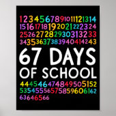 67th Day Of School Teacher Kids 67 Math Numbers 10 Poster (Vorne)
