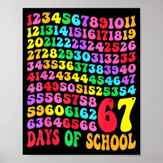 67th Day Of School Teacher Kids 67 Math Numbers 10 Poster (Vorne)
