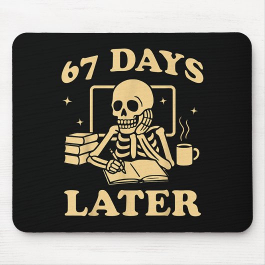67th Day Of School Teacher Skeleton Funny 6 7 Meme Mousepad (Vorne)