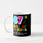 67th Day Of School Vibes 100 Days Of School Teache Kaffeetasse (Links)