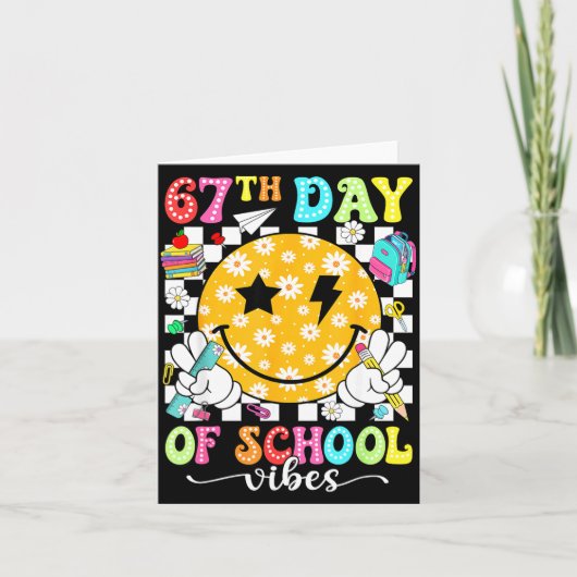 67th Day Of School Vibes 67 Days Smarter Teacher B Karte (Vorderseite)
