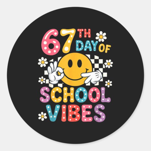 67th Day Of School Vibes 67 Meme Cute Smile Face T Runder Aufkleber (Vorderseite)