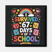 67th Day Rainbow Teacher I Survived 67 Days Of Sch Magnet (Vorne)