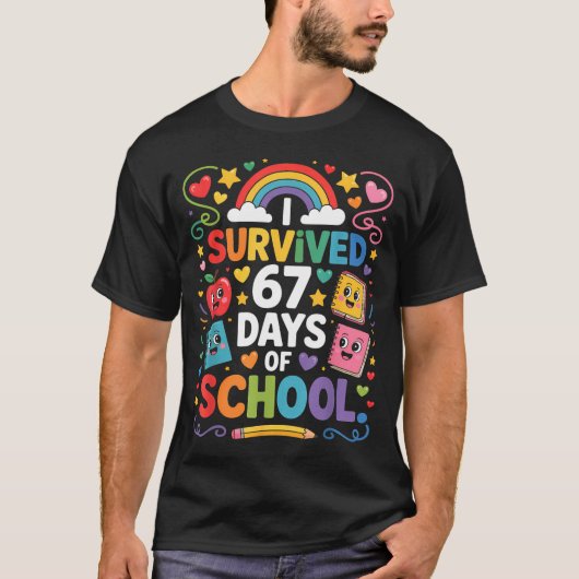 67th Day Rainbow Teacher I Survived 67 Days Of Sch T-Shirt (Vorderseite)