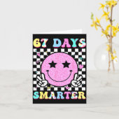 67th Days Smarter Smile Face 67 Days School Teache Karte (Gelbe Blume)