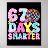 67th Days Smarter Smile Face 67 Days School Teache Poster (Vorne)