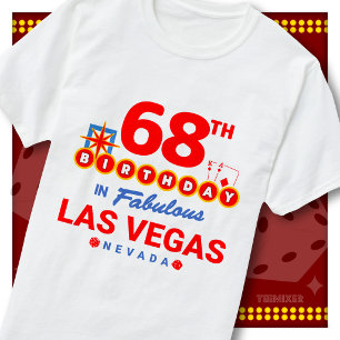 68. Geburtstag Las Vegas Willkommensschild Party S T-Shirt