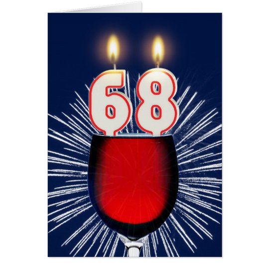 68. Geburtstag mit Wein und Kerzen Karte
