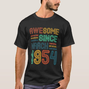 68. Geburtstagsgeschenke Phantastisch seit März 19 T-Shirt