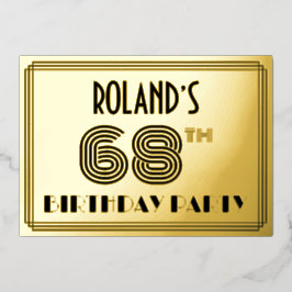 68. Geburtstagsparty — Art Deco Stil "68" & Name Folieneinladung