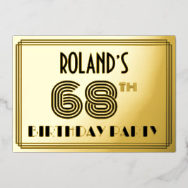 68. Geburtstagsparty — Art Deco Stil "68" & Name Folieneinladung