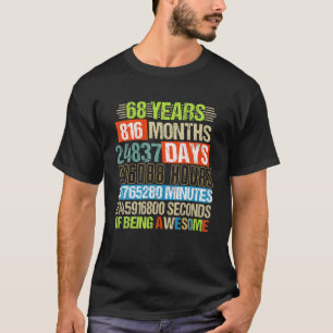 68 Jahre 816 Monate des Seins Großartig 68. Geburt T-Shirt