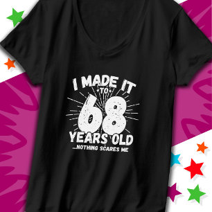 68 Jahre alt Sarcastic Meme Funny 68. Geburtstag T-Shirt