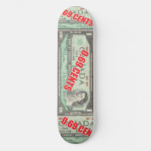 69 Cent Dollar Skateboard (Vorderseite)