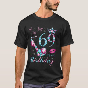 69 Es ist mein Geburtstag 69 Jahre alt, es ist mei T-Shirt