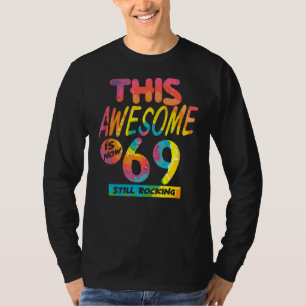 69. Geburtstag dieses Phantastische ist jetzt 69 J T-Shirt