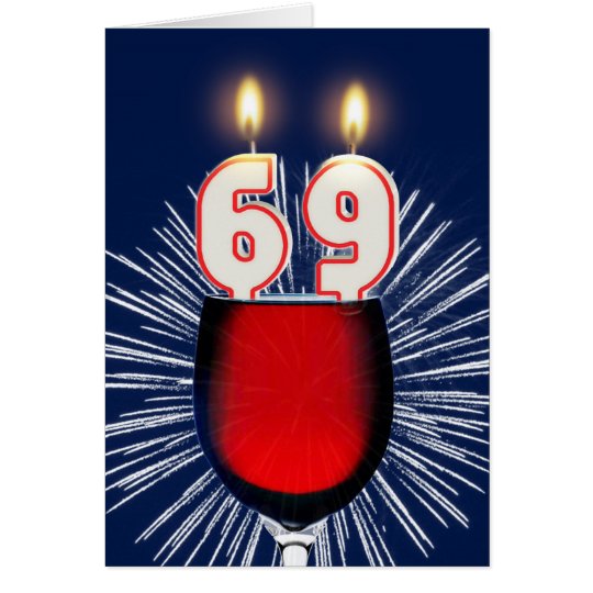 69. Geburtstag mit Wein und Kerzen Karte