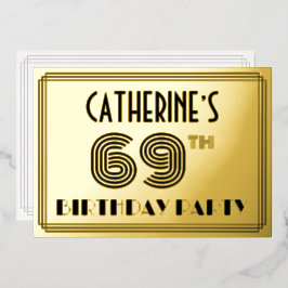 69. Geburtstagsparty — Art Deco Stil "69" & Name Folieneinladung