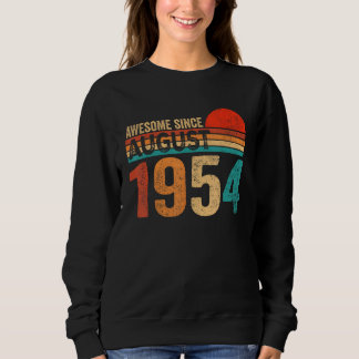 69 Jahre alt 69. Geburtstag Phantastisch seit Augu Sweatshirt