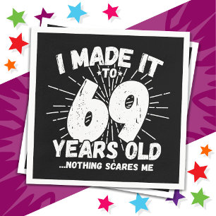 69 Jahre alt Sarcastic Meme Funny 69. Geburtstag Serviette