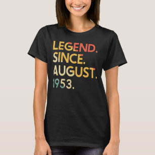 69 Jahre alt Vintage Legende seit August 1953 69. T-Shirt