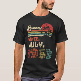 69 Jahre Phantastisch seit Juli 1953 69. Geburtsta T-Shirt