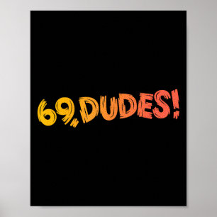 69, Typ! Funny Joke 80er Retro Quote Poster