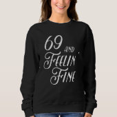 69 und Feeling Geldstrafe Sweatshirt (Vorderseite)