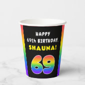 69th Birthday: Colorful Rainbow # 69, Custom Name Pappbecher (Rückseite)