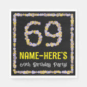69th Birthday: Floral Flowers Number, Custom Name Serviette (Vorderseite)