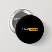 6.5x47 Lapua Ammo - Jagdpräzision Button (Vorne & Hinten)