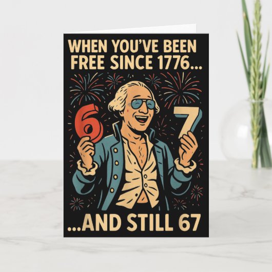 6-7 7-6 George Washington Meme Lustig 67 Design Karte (Vorderseite)