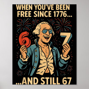 6-7 7-6 George Washington Meme Lustig 67 Design  Poster