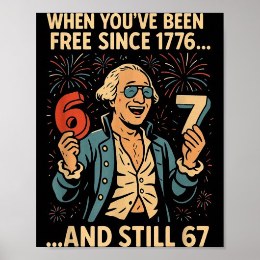 6-7 7-6 George Washington Meme Lustig 67 Design  Poster (Vorne)
