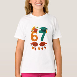 6 7 back to school gift for students  T-Shirt
