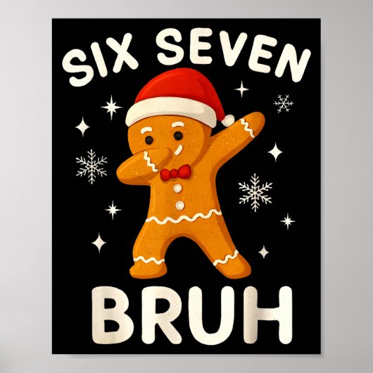 6 7 Bruh Christmas Gingerbread 67 Brainrot Boys Fu Poster (Vorne)